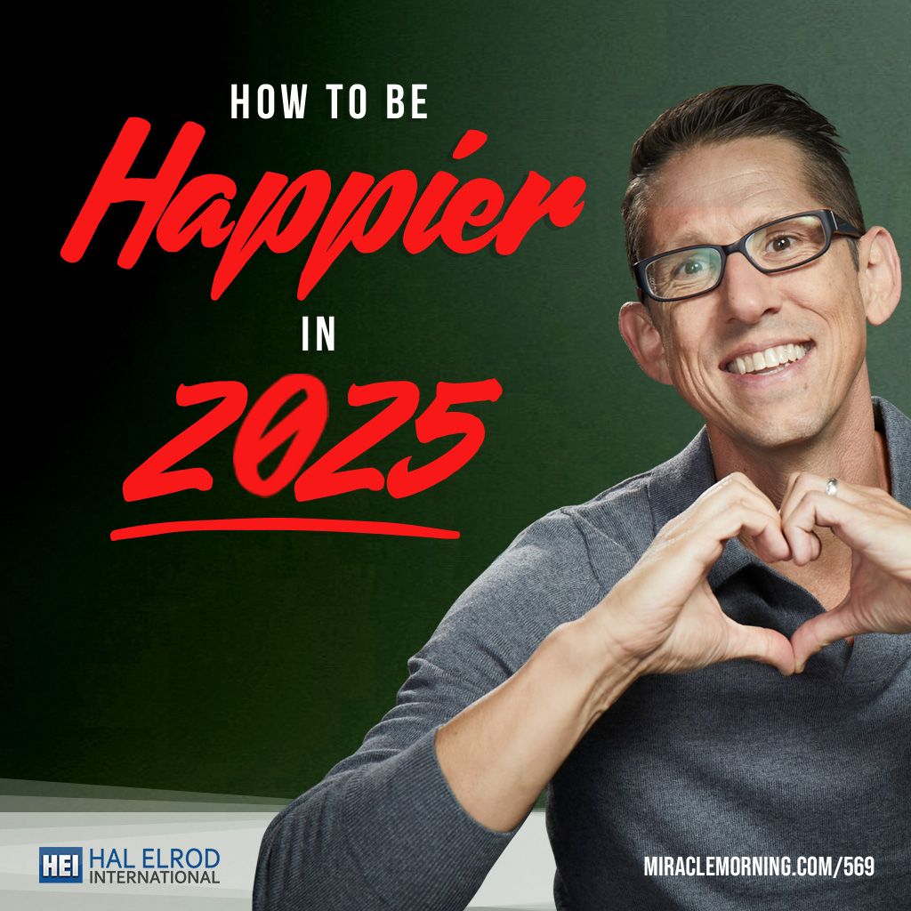 Hal Elrod - Happier in 2025